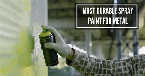 most durable metal paint